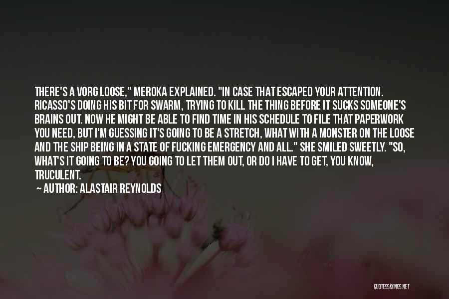 Alastair Reynolds Quotes 1574226