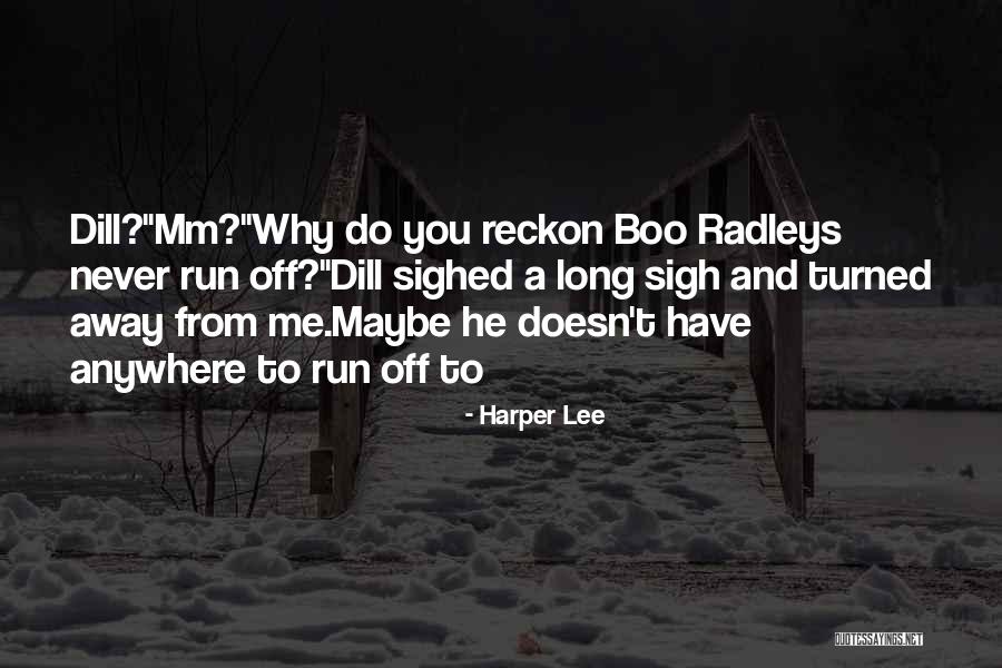 Alaster Top Quotes By Harper Lee