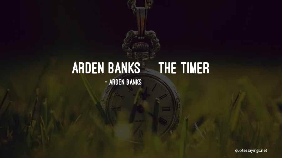 Alat Edit Quotes By Arden Banks Alat Edit Quotes By Arden Banks