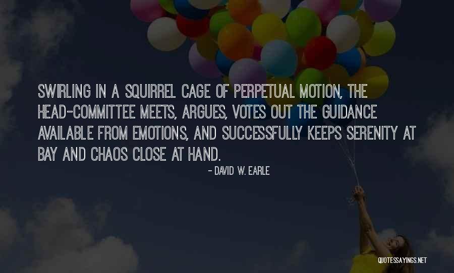 Alaterre Loft Quotes By David W. Earle Alaterre Loft Quotes By David W. Earle