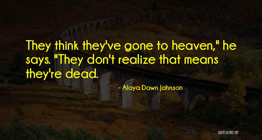 Alaya Dawn Johnson Quotes 1684234 Alaya Dawn Johnson Quotes 1684234