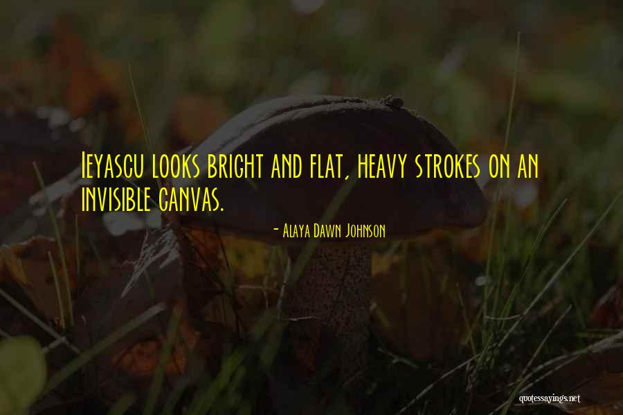 Alaya Dawn Johnson Quotes 1781140 Alaya Dawn Johnson Quotes 1781140