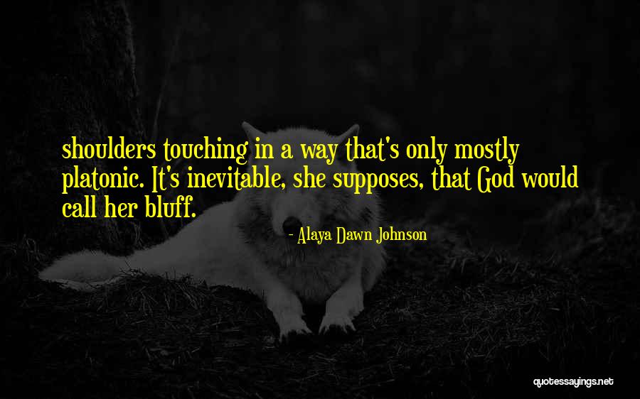 Alaya Dawn Johnson Quotes 281190 Alaya Dawn Johnson Quotes 281190