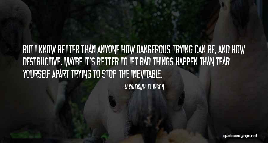 Alaya Dawn Johnson Quotes 745671 Alaya Dawn Johnson Quotes 745671