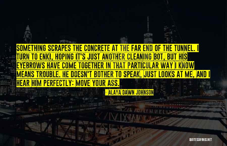 Alaya Dawn Johnson Quotes 993162 Alaya Dawn Johnson Quotes 993162