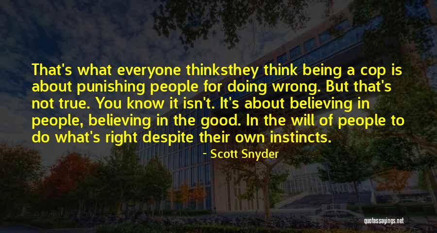 Alaya Hollywood Quotes By Scott Snyder Alaya Hollywood Quotes By Scott Snyder