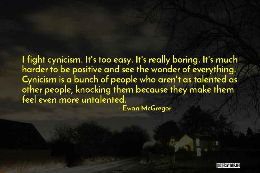 Alaycia Quotes By Ewan McGregor Alaycia Quotes By Ewan McGregor