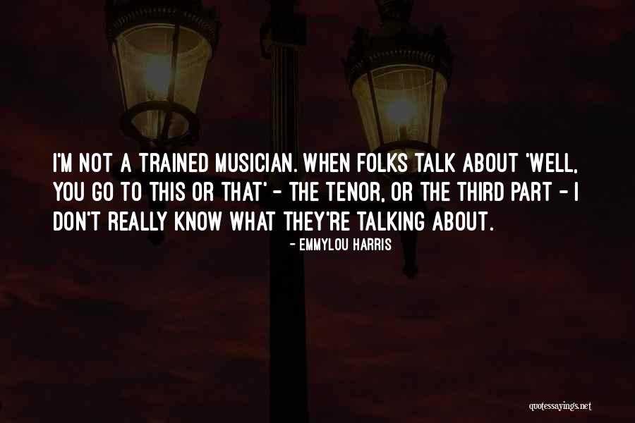 Alayna Name Quotes By Emmylou Harris Alayna Name Quotes By Emmylou Harris
