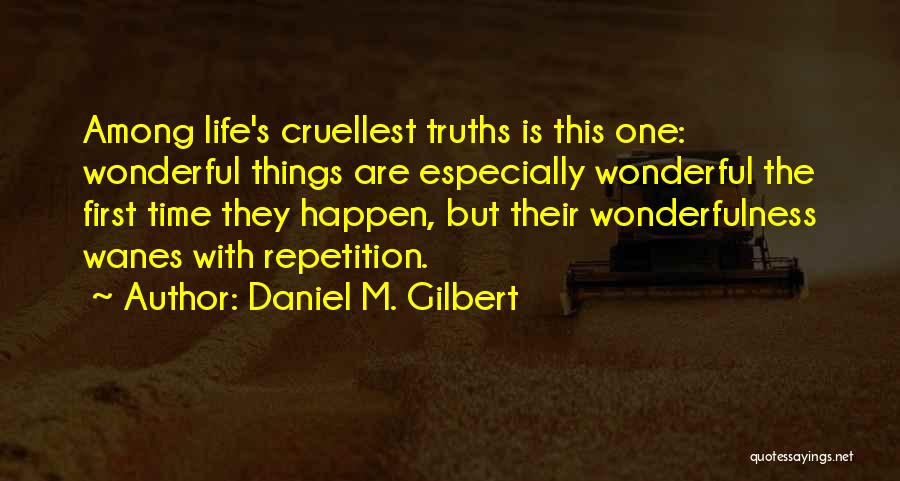 Alayne Quotes By Daniel M. Gilbert