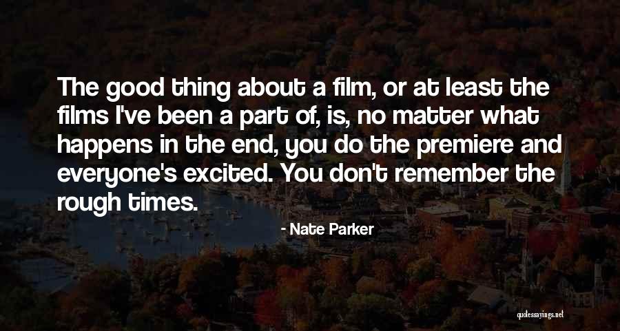 Alaziza Quotes By Nate Parker Alaziza Quotes By Nate Parker