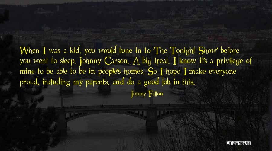 Alazne Hope Quotes By Jimmy Fallon Alazne Hope Quotes By Jimmy Fallon