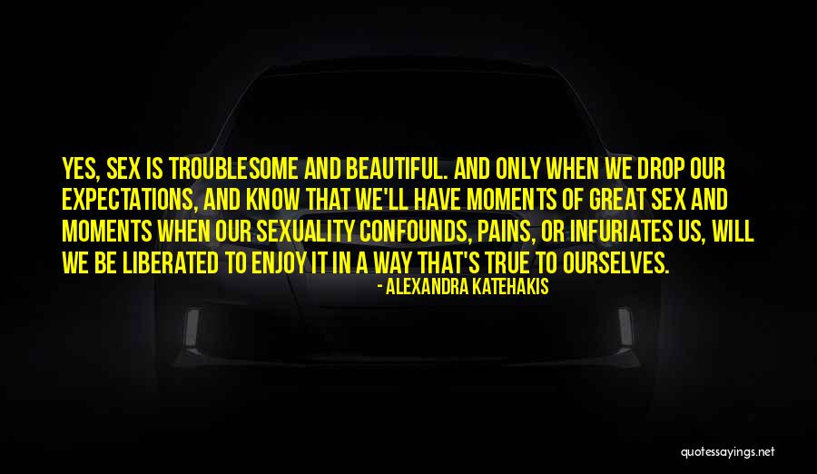 Albacore Quotes By Alexandra Katehakis Albacore Quotes By Alexandra Katehakis