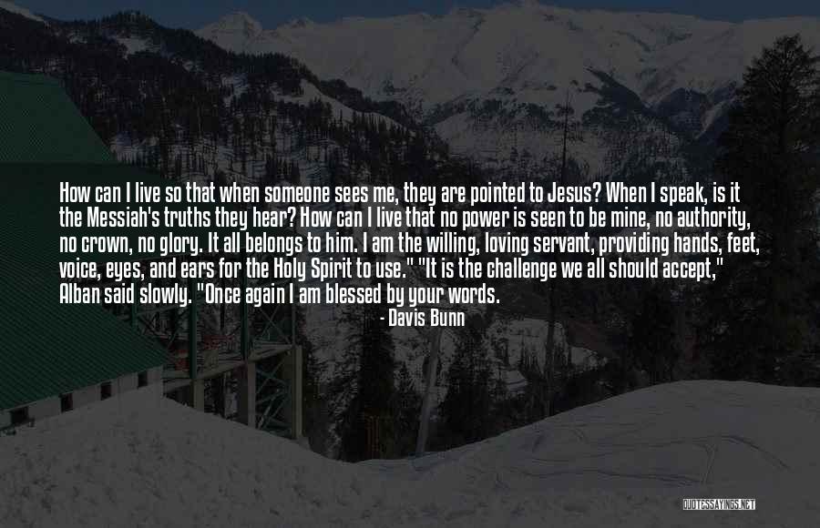 Alban Quotes By Davis Bunn Alban Quotes By Davis Bunn