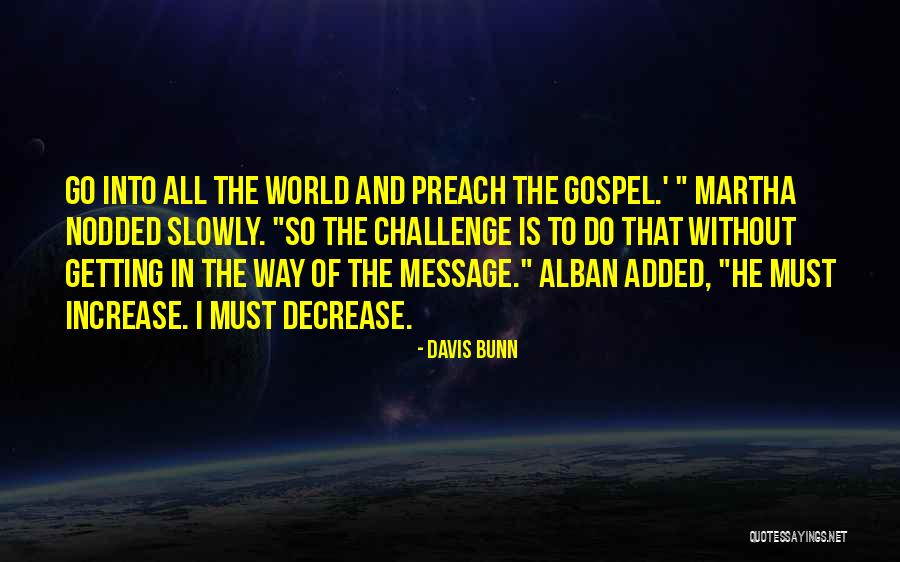 Alban Quotes By Davis Bunn Alban Quotes By Davis Bunn