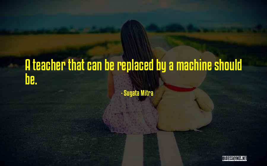 Albane Valenzuela Quotes By Sugata Mitra Albane Valenzuela Quotes By Sugata Mitra