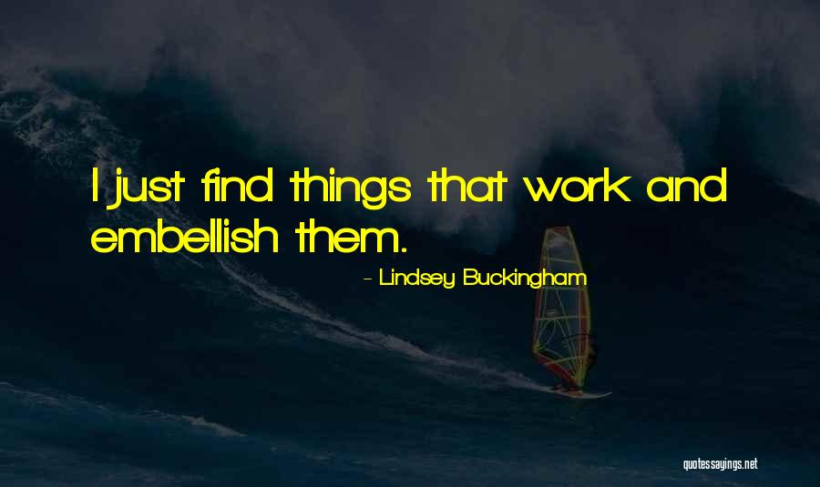 Albanela Quotes By Lindsey Buckingham Albanela Quotes By Lindsey Buckingham