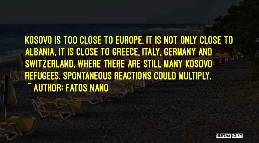 Albania Quotes By Fatos Nano