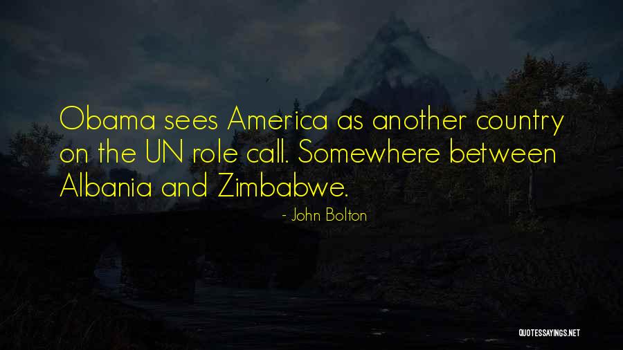 Albania Quotes By John Bolton