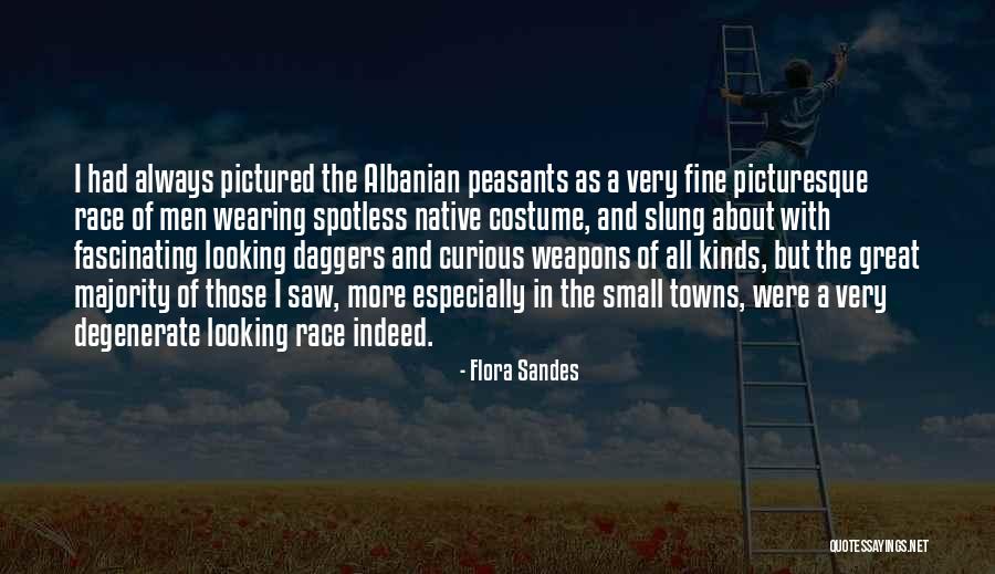 Albanians Quotes By Flora Sandes Albanians Quotes By Flora Sandes