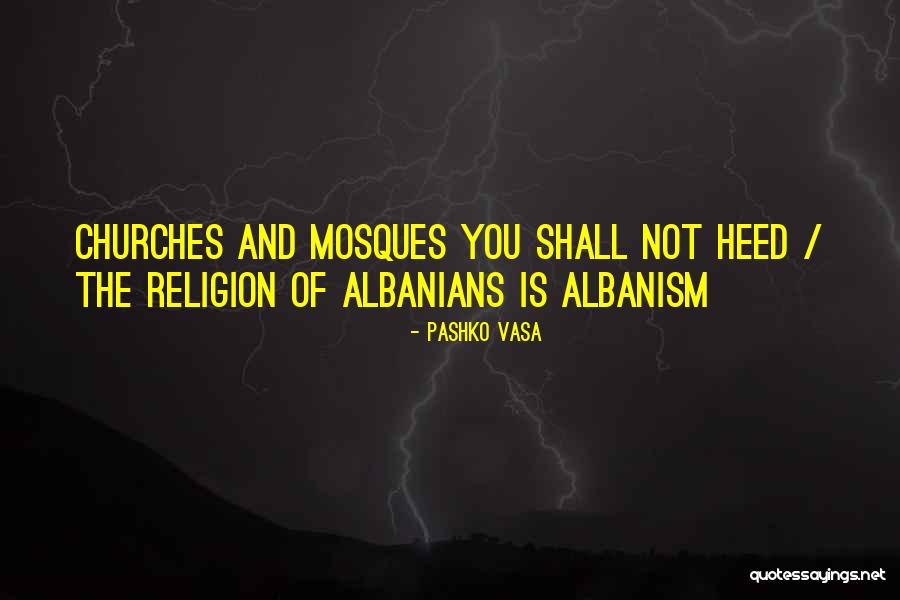 Albanians Quotes By Pashko Vasa Albanians Quotes By Pashko Vasa