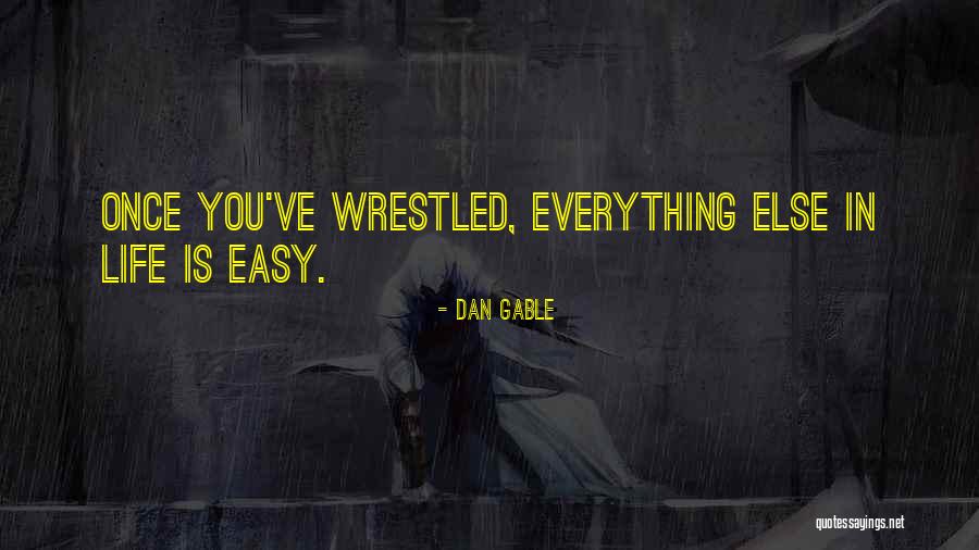 Albarados Fine Quotes By Dan Gable Albarados Fine Quotes By Dan Gable
