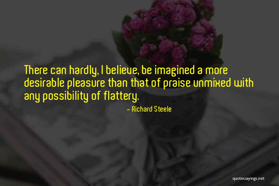 Albari O R As Quotes By Richard Steele Albari O R As Quotes By Richard Steele