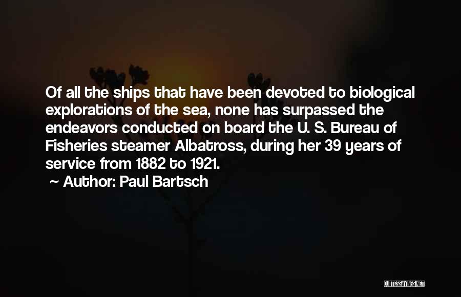 Albatross Quotes By Paul Bartsch