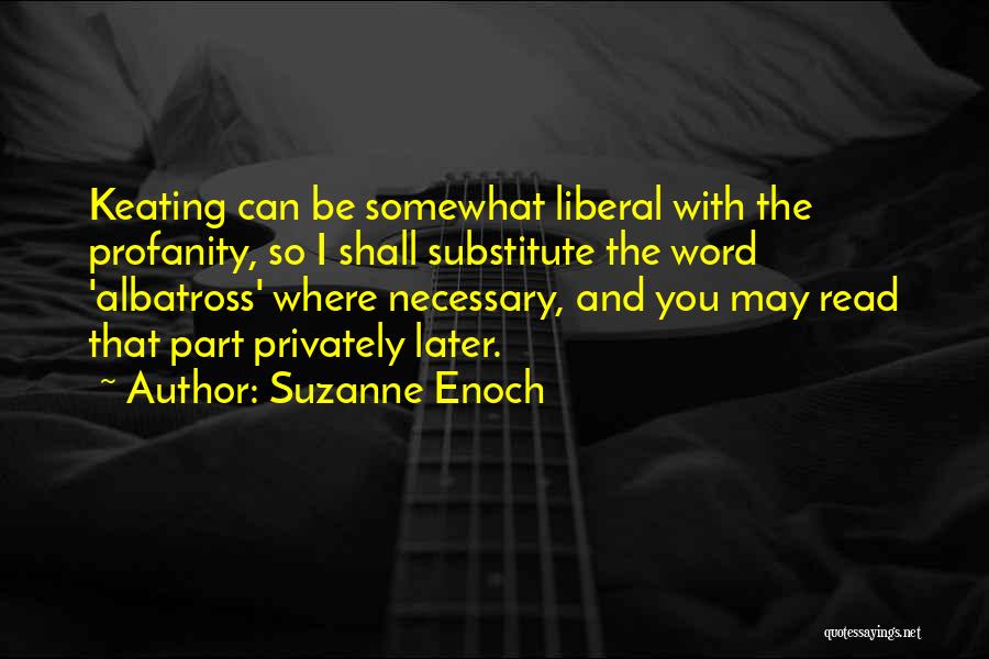 Albatross Quotes By Suzanne Enoch