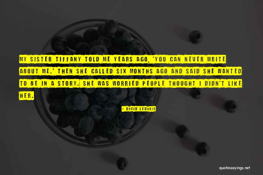 Albea Sahibinden Quotes By David Sedaris Albea Sahibinden Quotes By David Sedaris