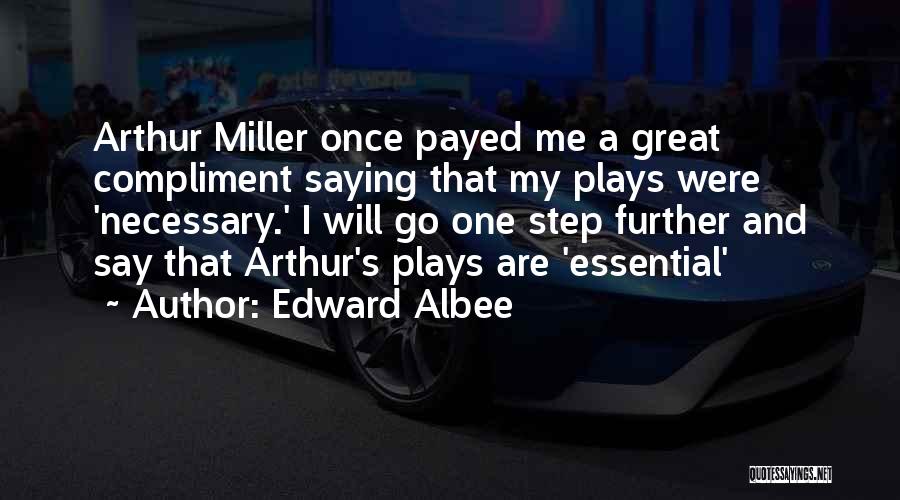 Albee Quotes By Edward Albee