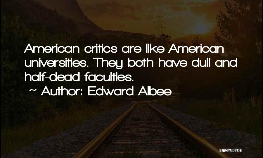 Albee Quotes By Edward Albee