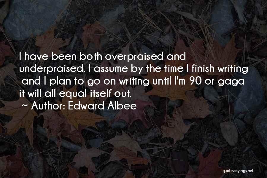 Albee Quotes By Edward Albee