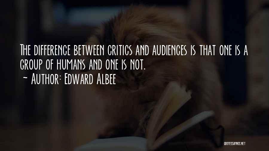 Albee Quotes By Edward Albee