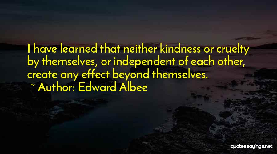 Albee Quotes By Edward Albee