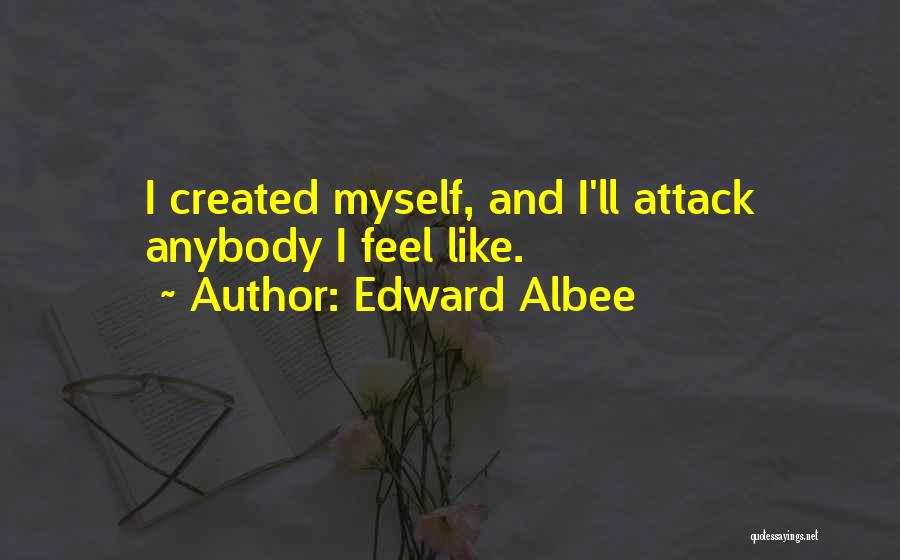 Albee Quotes By Edward Albee