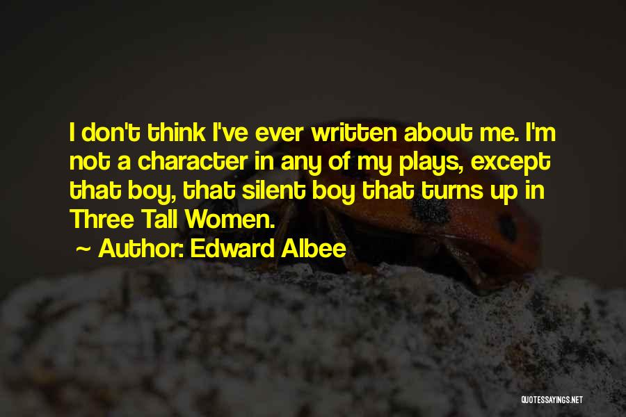 Albee Quotes By Edward Albee