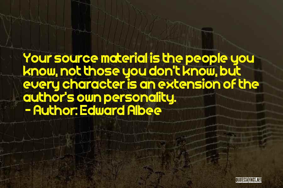 Albee Quotes By Edward Albee