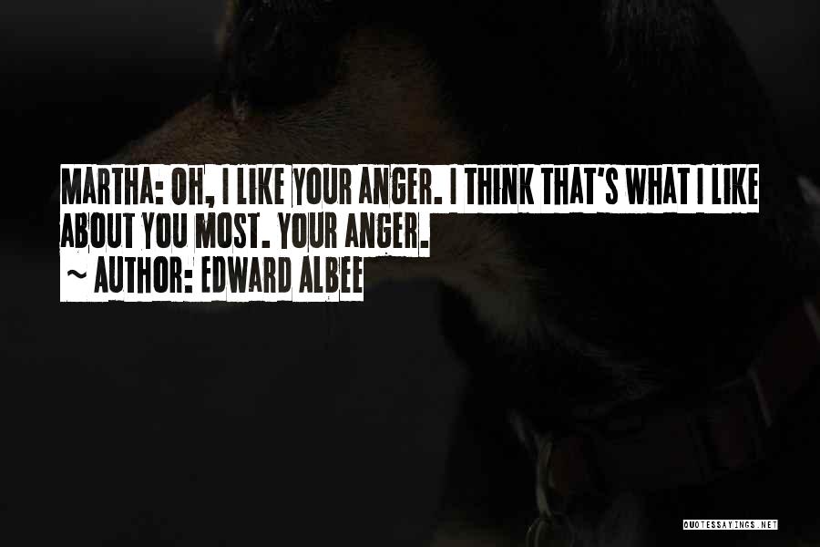 Albee Quotes By Edward Albee