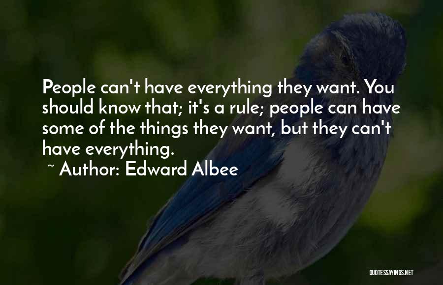 Albee Quotes By Edward Albee