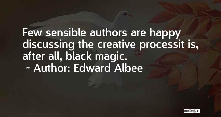 Albee Quotes By Edward Albee