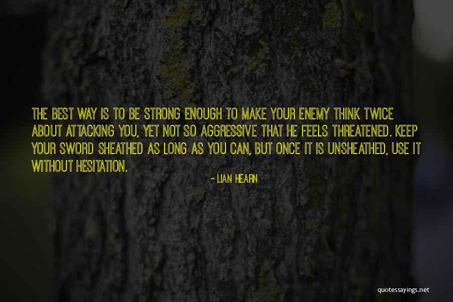 Albeiro Vargas Quotes By Lian Hearn