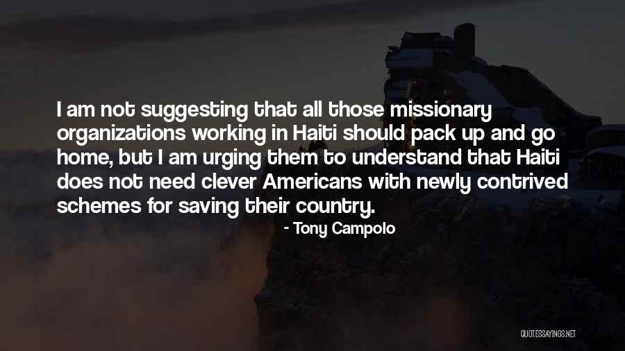 Albeiro Vargas Quotes By Tony Campolo