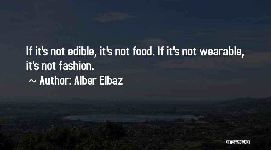 Alber Elbaz Quotes 1204989