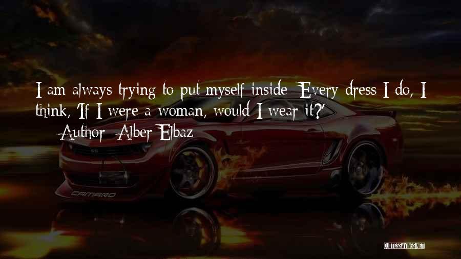 Alber Elbaz Quotes 1212813