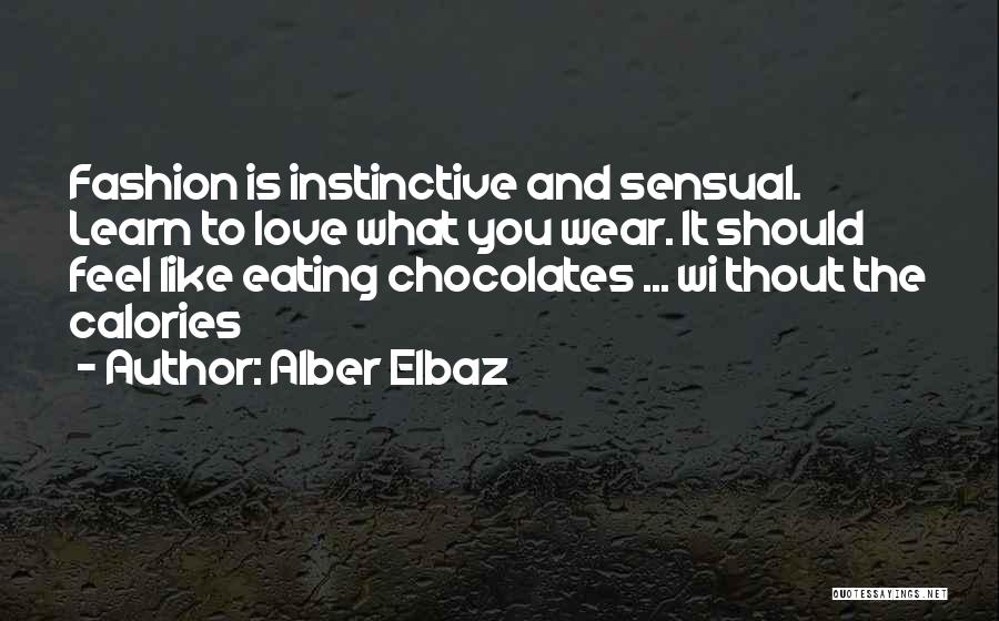 Alber Elbaz Quotes 1278689