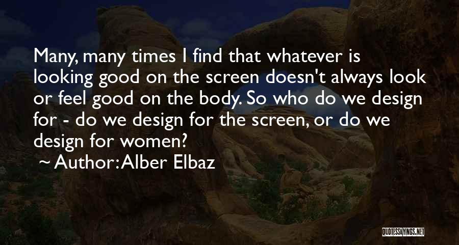 Alber Elbaz Quotes 1884763