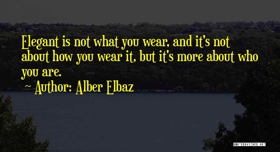 Alber Elbaz Quotes 351694