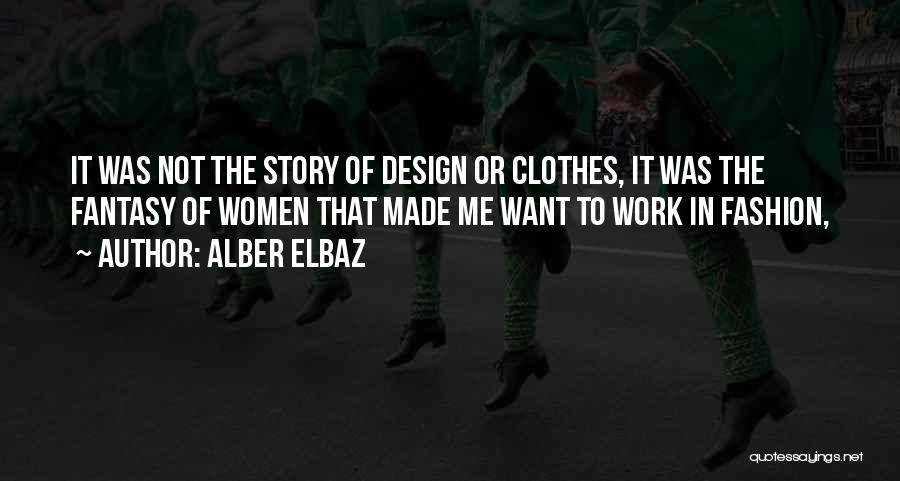 Alber Elbaz Quotes 859285