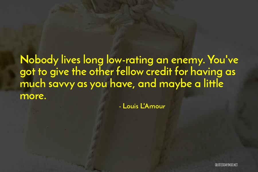 Albergar Sinonimo Quotes By Louis L'Amour Albergar Sinonimo Quotes By Louis L'Amour