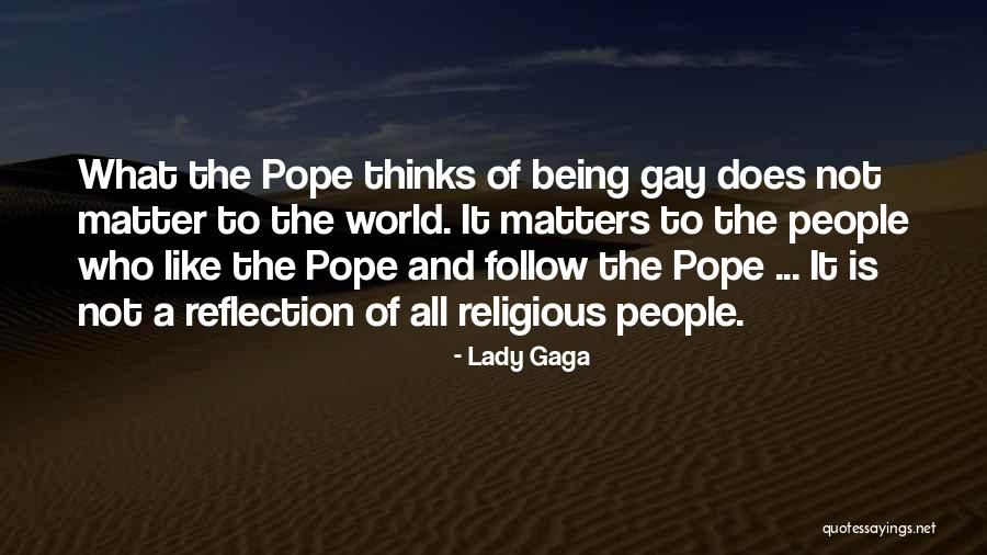 Alberghi Gallipoli Quotes By Lady Gaga